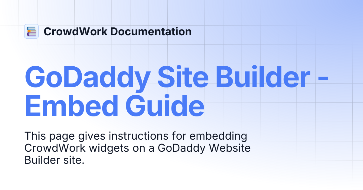 GoDaddy Site Builder - Embed Guide | CrowdWork Documentation