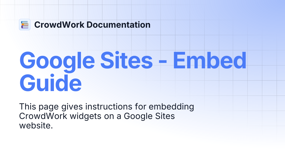 Google Sites - Embed Guide | CrowdWork Documentation